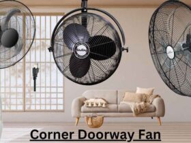 corner fan for doorway