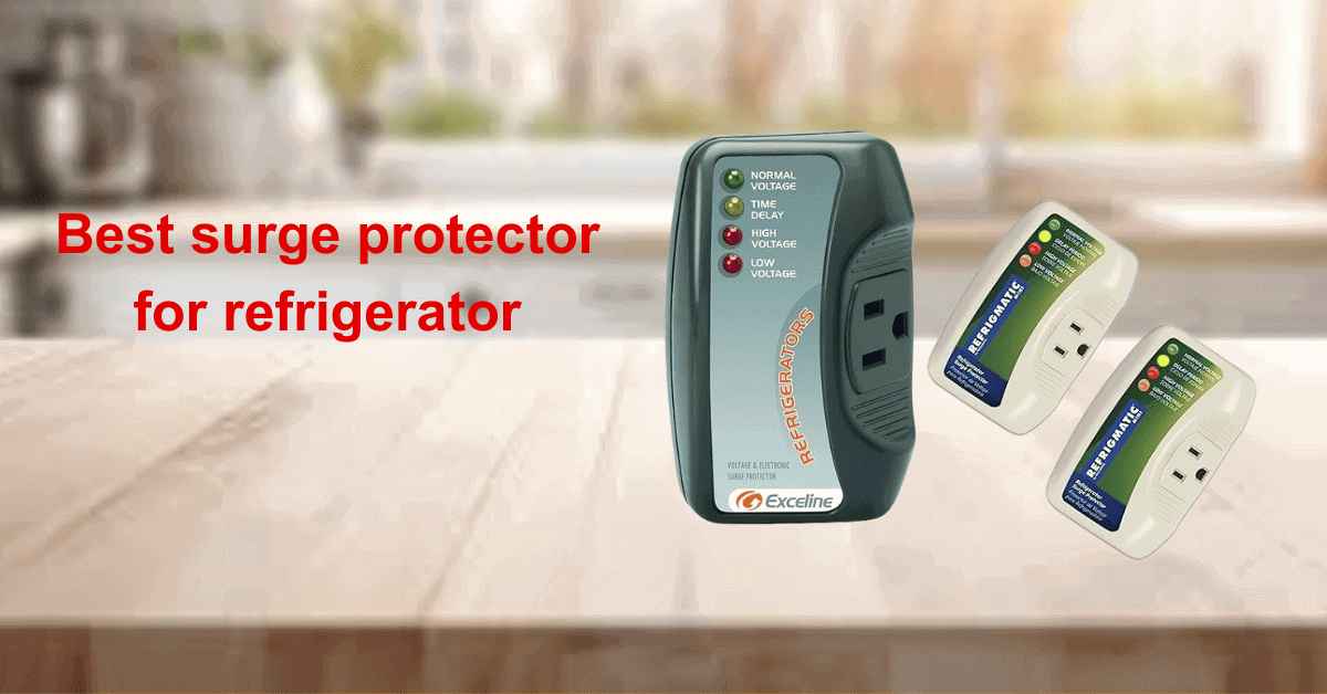 best surge protector for refrigerator